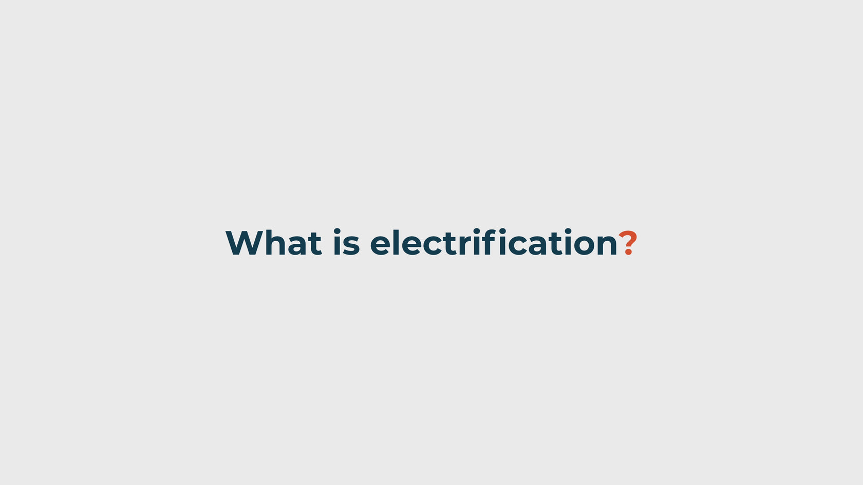 What is electrification? 1Click